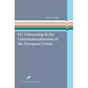 EU Citizenship & the Constitutionalisation of the European Union