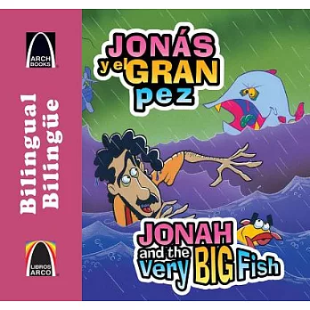 Jonás Y El Gran Pez / Jonah and the Very Big Fish