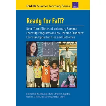 Ready for Fall?: Near-Term Effects of Voluntary Summer Learning Programs on Low-Income Students’ Learning Opportunities and Outc