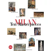 Milan: Ten Masterpieces