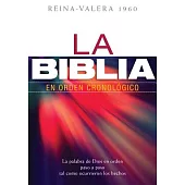 La Biblia en Orden Cronologico-Rvr 1960
