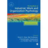 The Sage Handbook of Industrial, Work and Organizational Psychology: Organizational Psychology