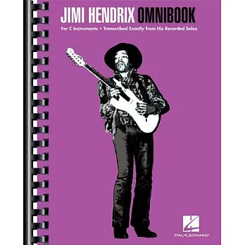 Jimi Hendrix Omnibook: For C Instruments - Transcribed Exactly from His Recorded Solos