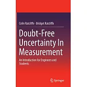 Doubt-Free Uncertainty in Measurement: An Introduction for Engineers and Students