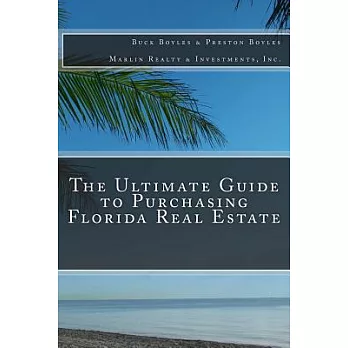 The Ultimate Guide to Purchasing Florida Real Estate