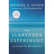 The Surrender Experiment: My Journey Into Life’s Perfection