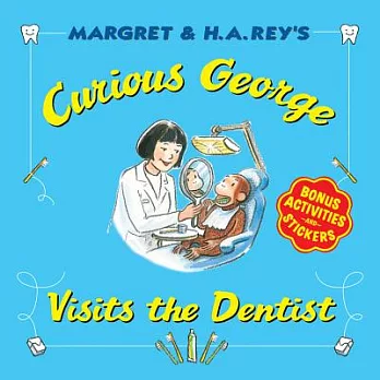 Curious George visits the dentist /