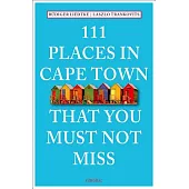 111 Places in Cape Town That You Must Not Miss