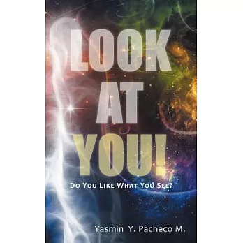 Look at You!: Do You Like What You See?