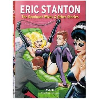 Eric Stanton: The Dominant Wives and Other Stories