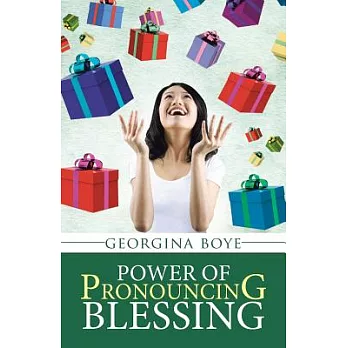 Power of Pronouncing Blessing
