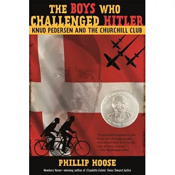 The boys who challenged Hitler  : Knud Pedersen and the Churchill Club