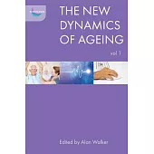 The New Dynamics of Ageing, Volume 1