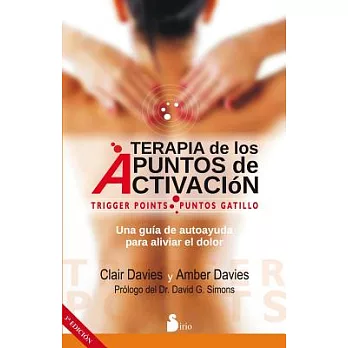 Terapia de los puntos de activacion/ The Trigger Point Therapy Workbook