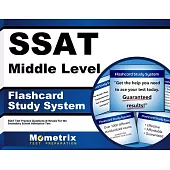 SSAT Middle Level Flashcard Study System: SSAT Test Practice Questions & Review for the Secondary School Admission Test