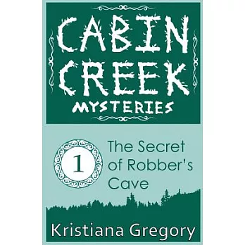 The Secret of Robber’s Cave