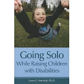 Going Solo While Raising Children With Disabilities