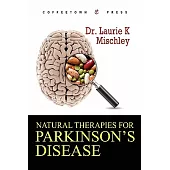Natural Therapies for Parkinson’s Disease