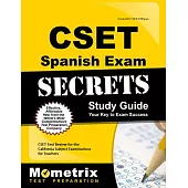 Cset Languages Other Than English Spanish Exam Secrets: Cset Test Review for the California Subject Examinations for Teachers
