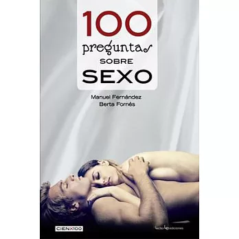 100 preguntas sobre sexo / 100 questions about sex