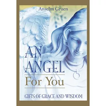 An Angel for You: Gifts of Grace and Wisdom