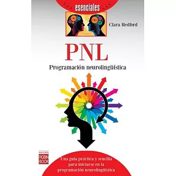 PNL: Programacion Neurolingüistica