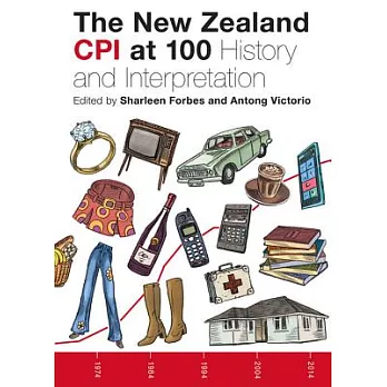 The New Zealand CPI at 100: History and Interpretation