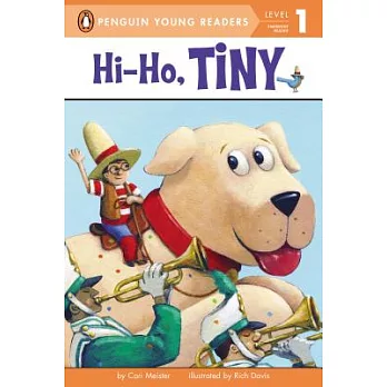 Hi-Ho, Tiny（Penguin Young Readers, L1）