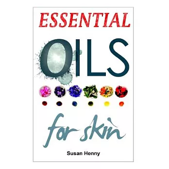 Essential Oils for Skin: A Simple Guide and Introduction to Aromatherapy