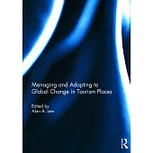 Managing and Adapting to Global Change in Tourism Places