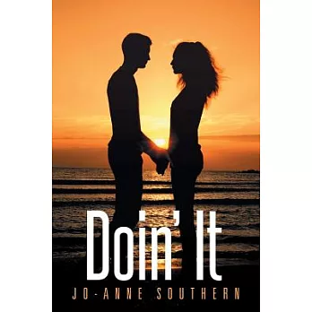 Doin’ It