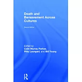 Death and Bereavement Across Cultures: Second Edition