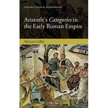 Aristotle’s Categories in the Early Roman Empire