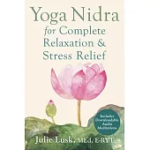 Yoga Nidra for Complete Relaxation & Stress Relief