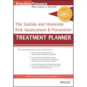 The Suicide and Homicide Risk Assessment & Prevention Treatment Planner, with DSM-5 Updates