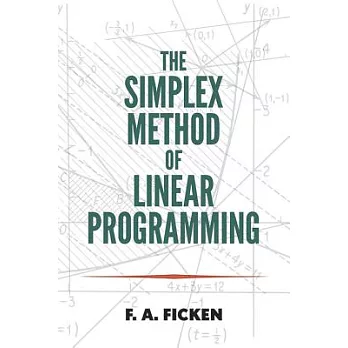 The Simplex Method of Linear Programming