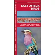 East Africa Birds: A Folding Pocket Guide to Familiar Species in Kenya, Tanzania & Uganda