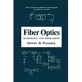 Fiber Optics: Technology and Applications