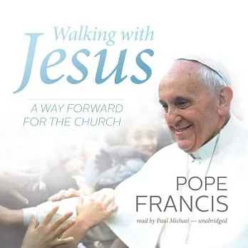Walking With Jesus: A Way Forward for the Church, Library Edition