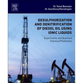 Desulphurization and Denitrification of Diesel Oil Using Ionic Liquids: Experiments and Quantum Chemical Predictions
