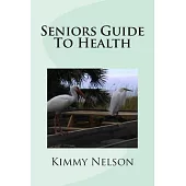 Seniors Guide to Health