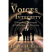 The Voices of Integrity: Compelling Portrayals of Addiction