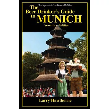 The Beer Drinker’s Guide to Munich