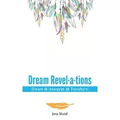 Dream Revelations: Dream Interpret Transform