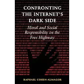 Confronting Internet’s Dark Side
