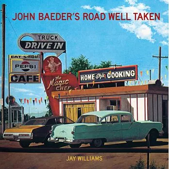 John Baeder’s Road Well Taken