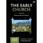 Early Church: Becoming a Light in the Darkness