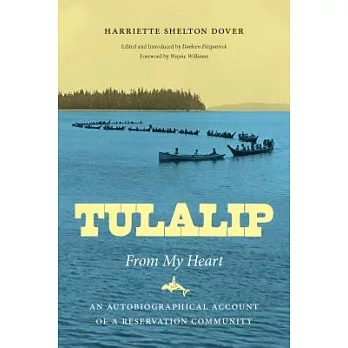 Tulalip, from My Heart: An Autobiographical Account of a Reservation Community