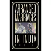 Arranged Marriages: In India