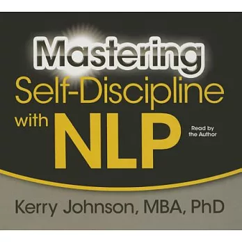 Mastering Self-Discipline With NLP